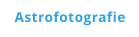 Astrofotografie