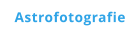 Astrofotografie
